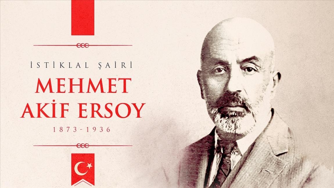 Mehmet Akif ERSOY'un Vefatının 87. Yıldönümü