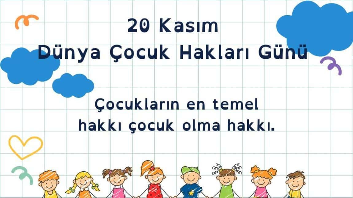 20 Kasım Dünya Çocuk Hakları Günü